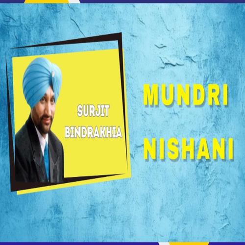 Mundri Nishani (feat. Surjit Bindrakhia) [Remix]