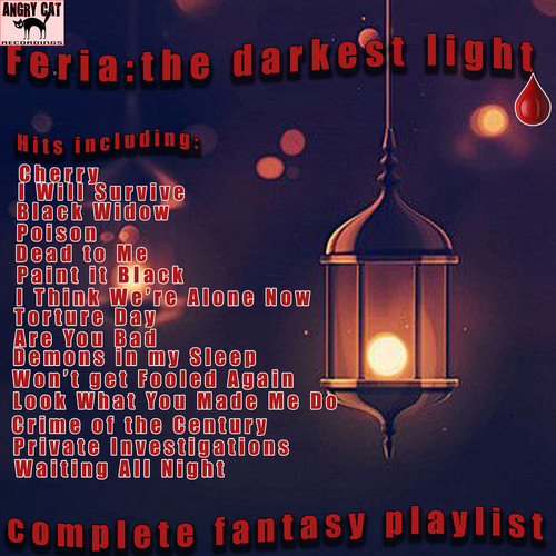 Feria The Darkest Light Complete Fantasy Playlist