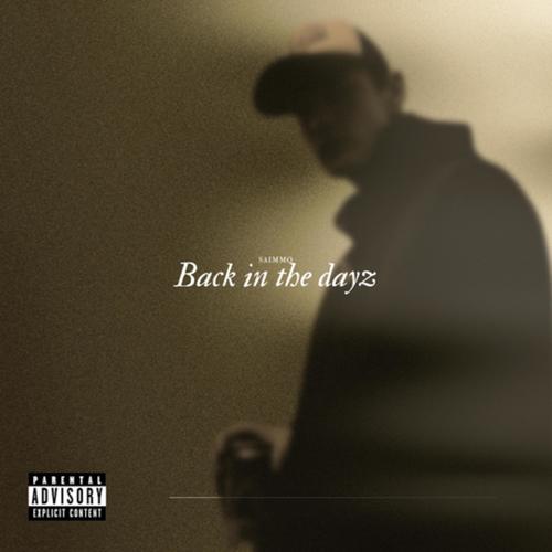 Back In the Dayz (Explicit)