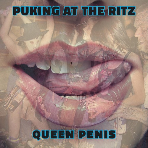 Puking at the Ritz (Explicit)
