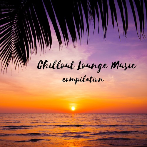 Chillout Lounge Music