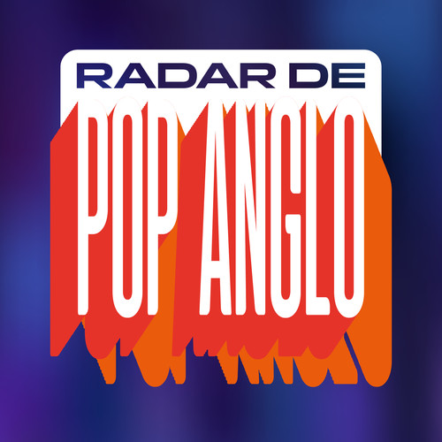Radar de Pop Anglo (Explicit)