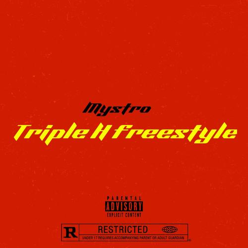 Triple H Freestyle (Explicit)