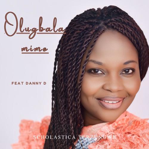 Olugbala Mimo (feat. Danny D)