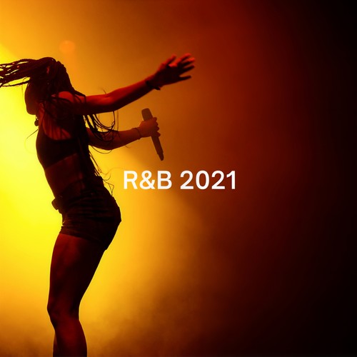 R&B 2021 (Explicit)