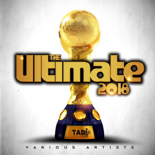 The Ultimate 2018 (Edited) [Explicit]