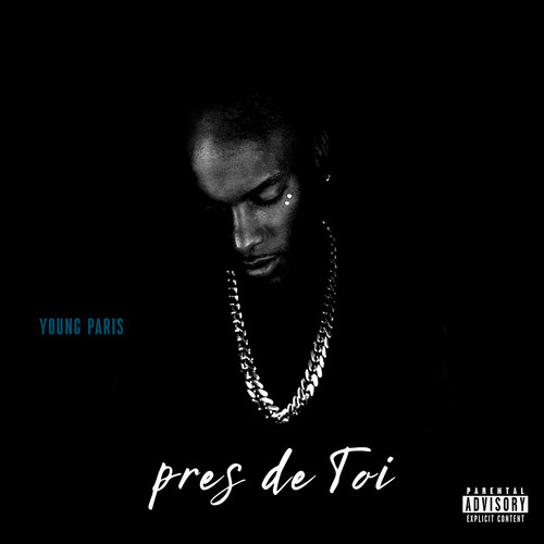 Pres De Toi (Explicit)