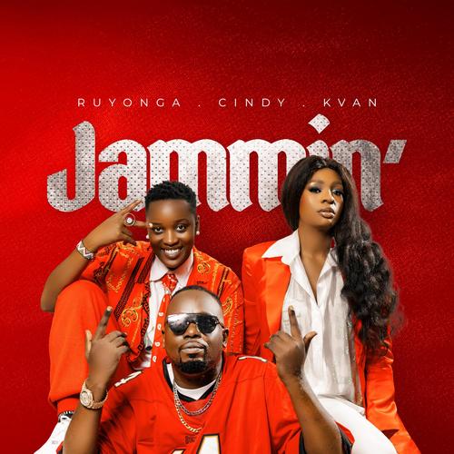 Jammin (feat. Cindy Sanyu & Kvan) [Explicit]