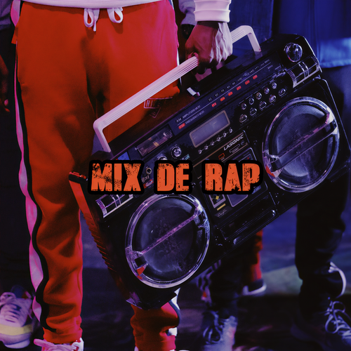 Mix de Rap (Explicit)