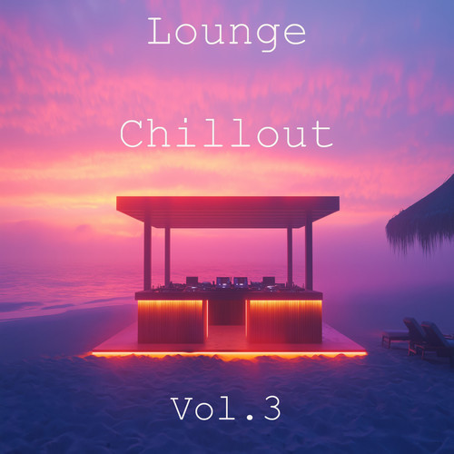 Lounge Chillout Vol 3