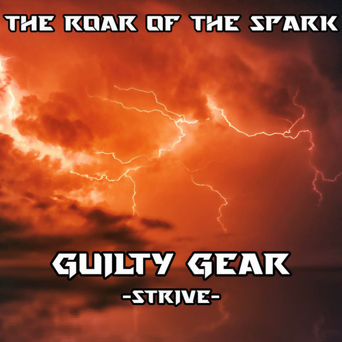 The Roar of the Spark (From 