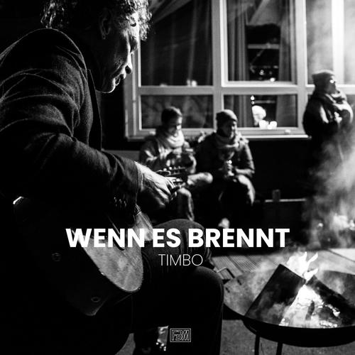 Wenn Es Brennt (Explicit)