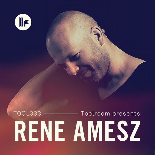 Toolroom Presents: Rene Amesz