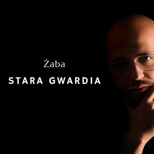 Żaba - Stara Gwardia (2021) [Explicit]