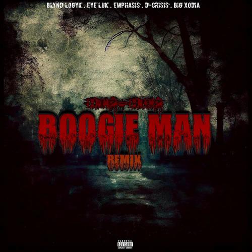 Hip-Hop Boogie Man (Heathen Mix) (feat. Loc Saint, Eye Luk, Emphasis, D-Crisis & Big Xodia) [Explicit]