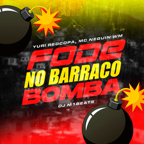 FODE NO BARRACO BOMBA (Explicit)