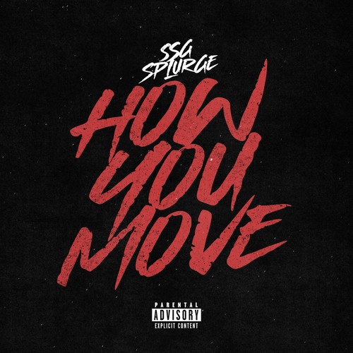 How You Move (Explicit)