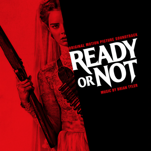 Ready or Not (Original Motion Picture Soundtrack)