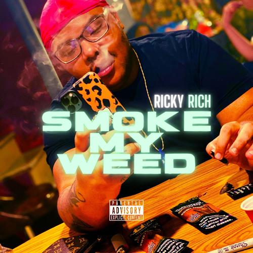 Smoke My **** (Explicit)