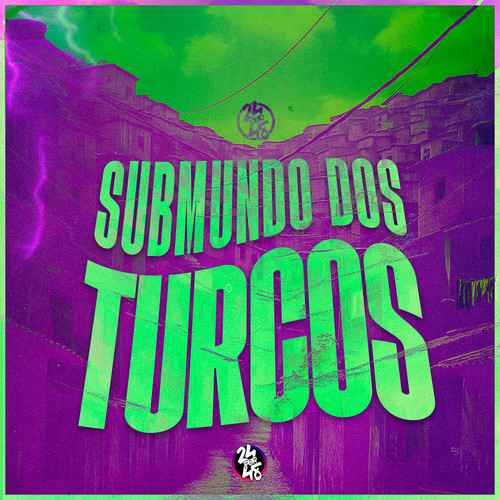 Submundo dos Turcos (Explicit)