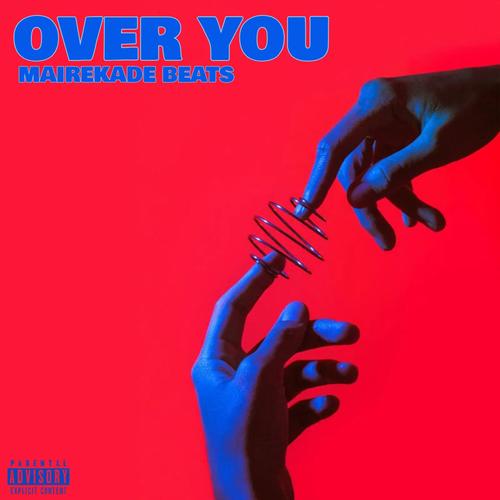 OVER YOU (Explicit)