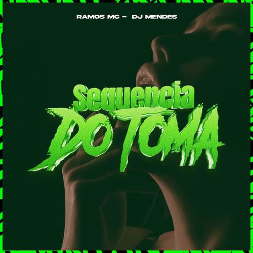 Sequencia Do Toma (Explicit)