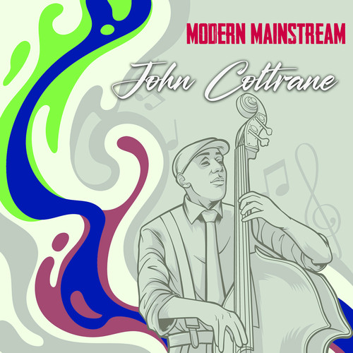 Modern Mainstream, John Coltrane