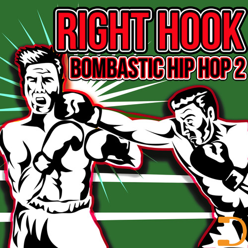 Right Hook 2: Bombastic Hip Hop