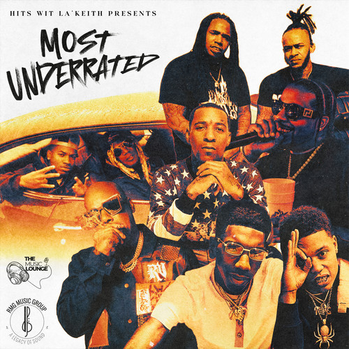 Most Underrated (Vol. 1) [Explicit]