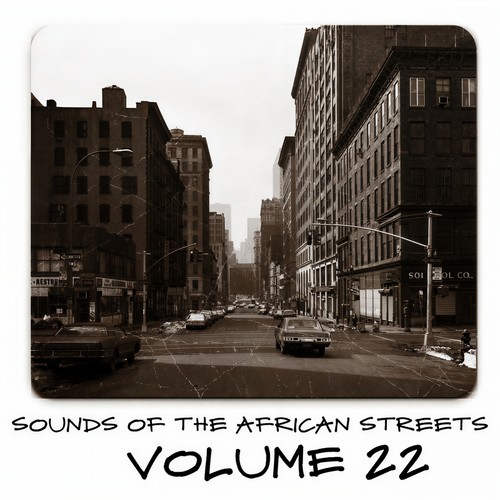 Sounds of the African Streets, Vol. 22