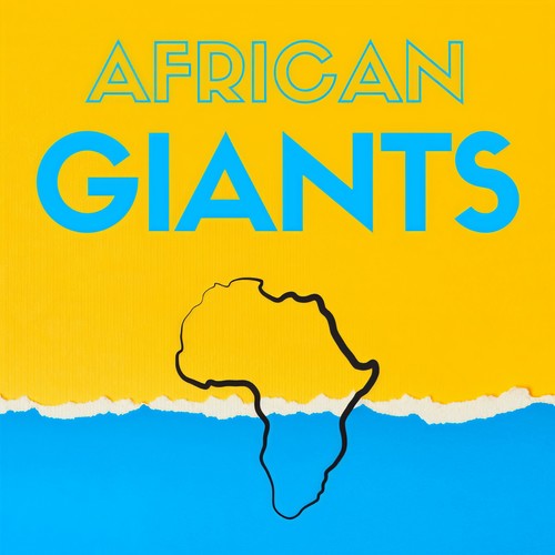 African Giants (Explicit)