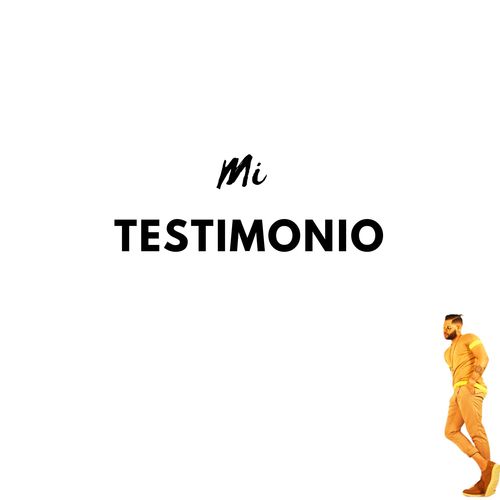 Mi Testimonio