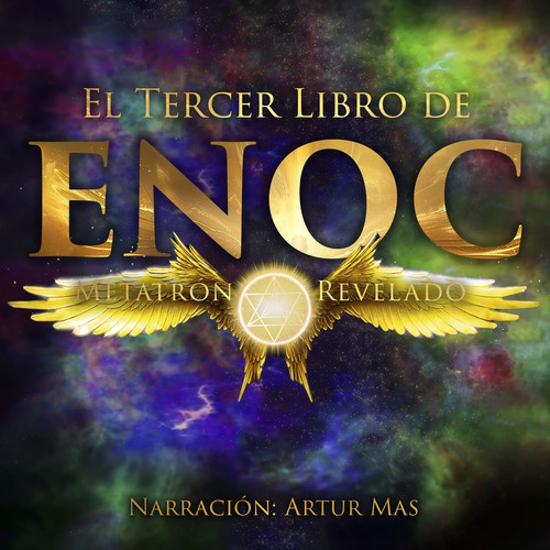 El Tercer Libro de Enoc (Metatrón Revelado)