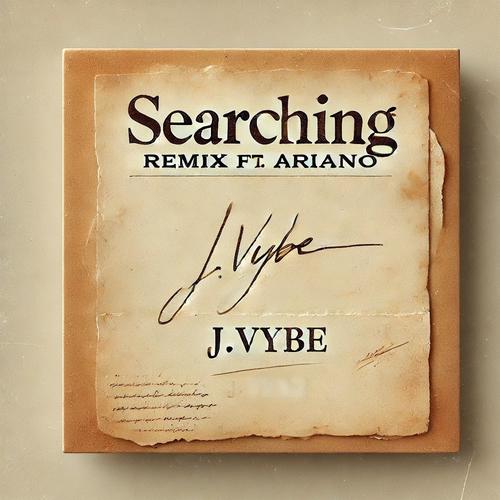 Searching (Remix) (feat. Ariano) [Explicit]