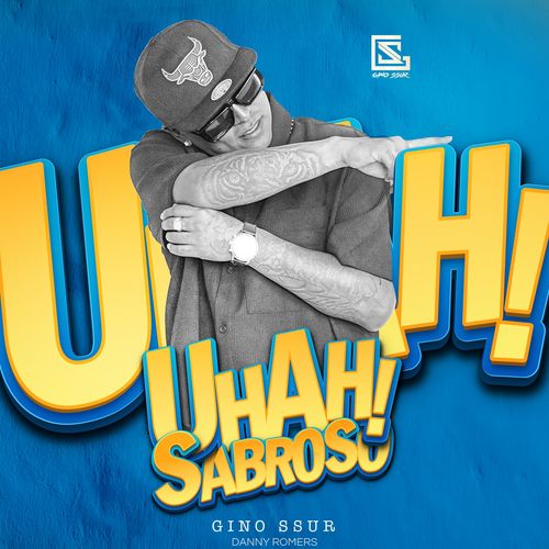 Uh Ah! Sabroso (Explicit)