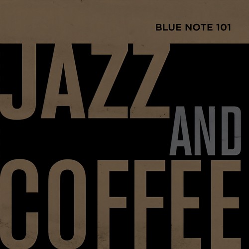 Blue Note 101: Jazz And Coffee