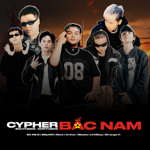 Cypher Bắc Nam (feat. S.A Milo, Lil Mikey, Dlow, BILLY 100, Strange H & Blacka)