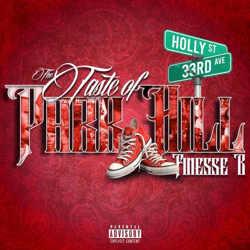 The Taste Of ParkHill (Explicit)