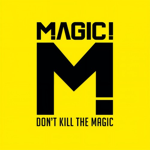 Don't Kill the Magic