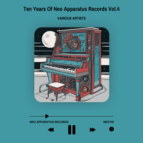 Ten Years Of Neo Apparatus Records, Vol. 4