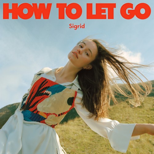 How To Let Go (Explicit)