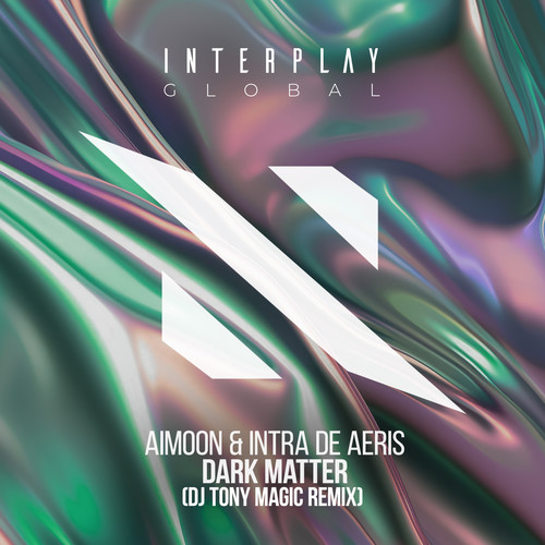 Dark Matter (incl. DJ Tony Magic Remix)