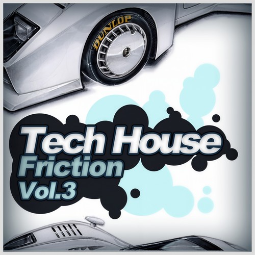 Tech-House Friction Vol. 3