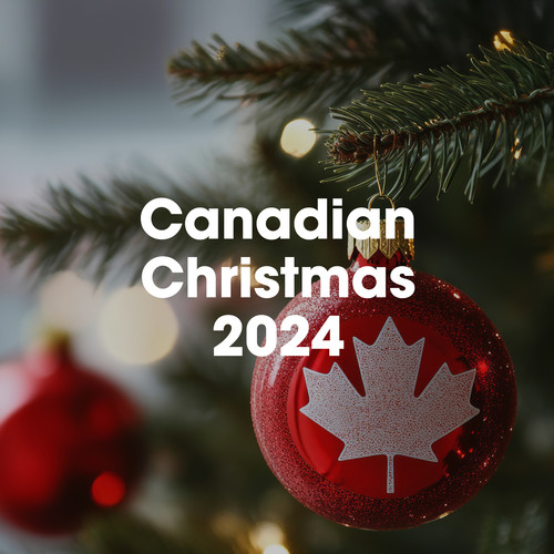 Canadian Christmas 2024