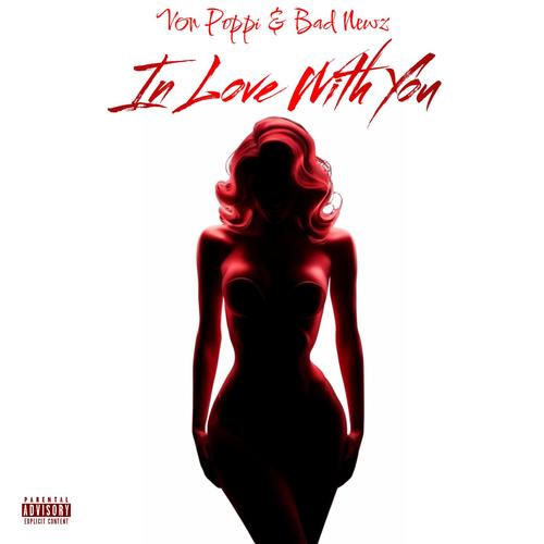In Love With You (Explicit)