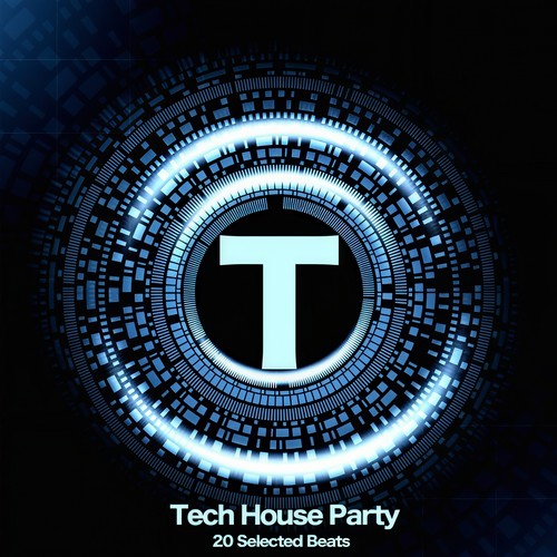 Tech House Party (20 Selected Beats)
