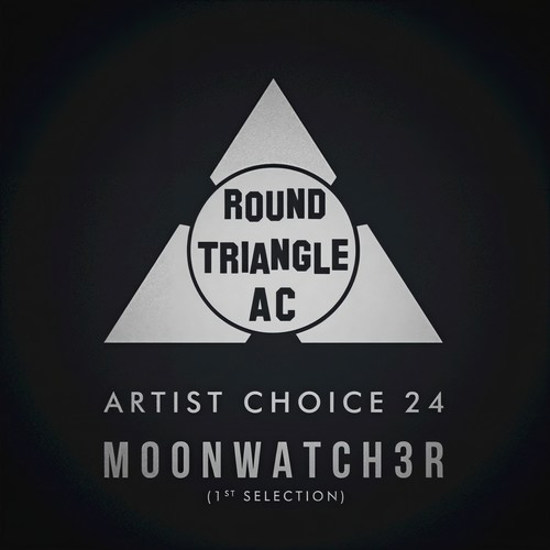 Artist Choice 24. Moonwatch3r (1st Selection)
