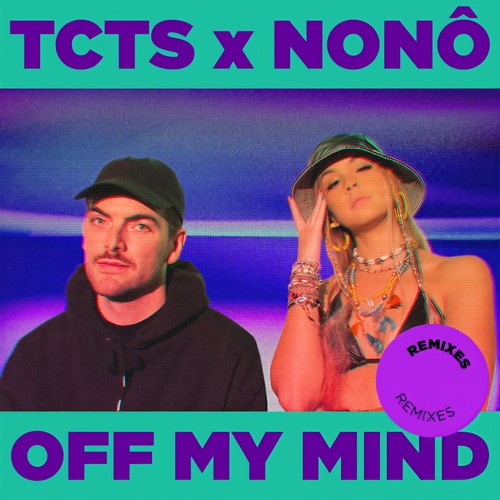 Off My Mind (Remixes)