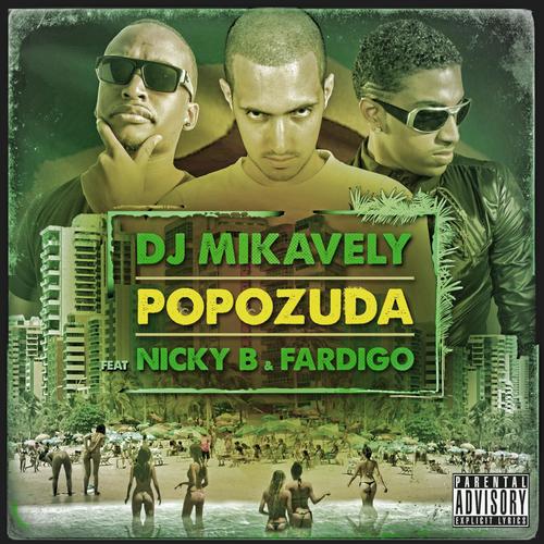 Popozuda (feat. Nicky B & Fardigo) [Explicit]