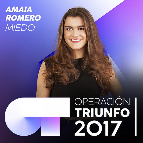 Miedo (Operación Triunfo 2017)